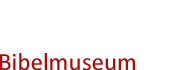 Bibelmuseum Bibelmuseum