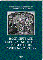 Buch: Book Gifts and Cultural Networks from the 14th to the 16th Century