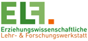 Erziehungswissenschaftliche Lehr- und Forschungswerkstatt Erziehungswissenschaftliche Lehr- und Forschungswerkstatt