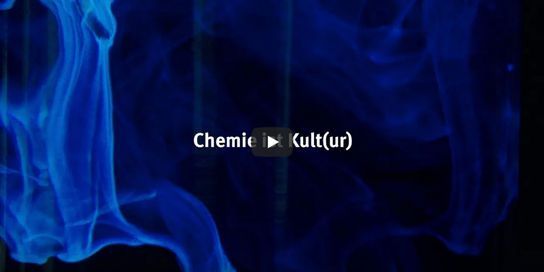 Chemie Ist Kultur Video starten
