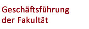 Geschäftsführung der Katholisch-Theologischen Fakultät Geschäftsführung der Katholisch-Theologischen Fakultät