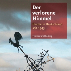 Vandenhoeck & Ruprecht (Th. Großbölting, Der verlorene Himmel)