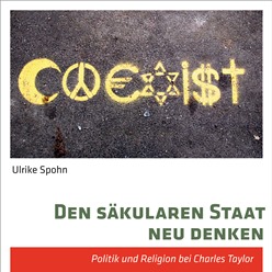 Campus Verlag (Ulrike Spohn, Den säkularen Staat neu denken)