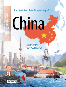 China : Geographien einer Weltmacht