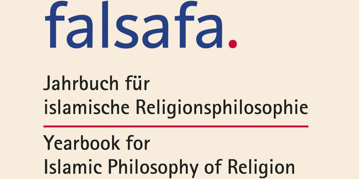 Schriftzug falsafa. Jahrbuch für islamische Religionsphilosophie; Islamic Philosophy of Religion Yearbook 