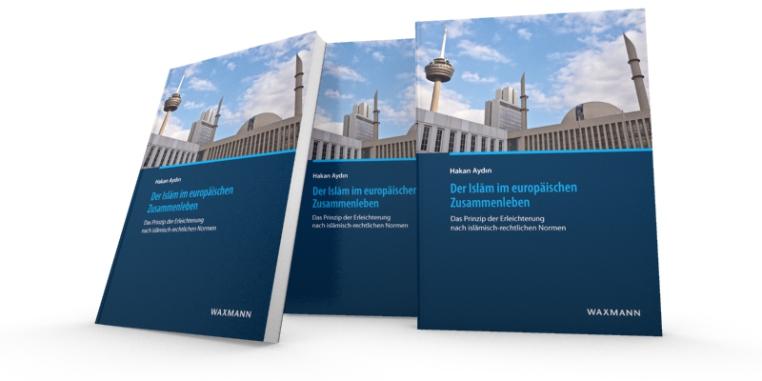 Drei Cover des Buches „Der Islām im europäischen Zusammenleben. Das Prinzip der Erleichterung nach islāmisch-rechtlichen Normen“