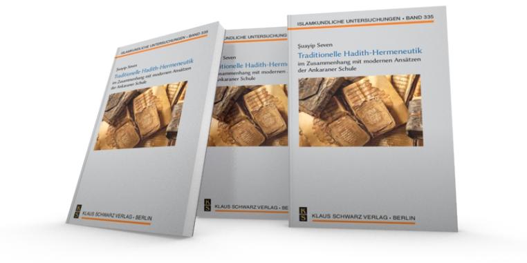 Drei Cover des Buches „Traditionelle Hadith-Hermeneutik im Zusammenhang mit modernen Ansätzen der Ankaraner Schule“