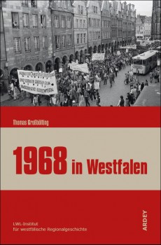 Buchcover "1968 in Westfalen"<address>© LWL</address>