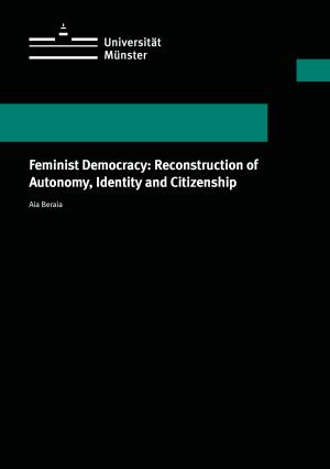 Cover Feminist Democracy: Reconstruction of Autonomy, Identity and Citizenship