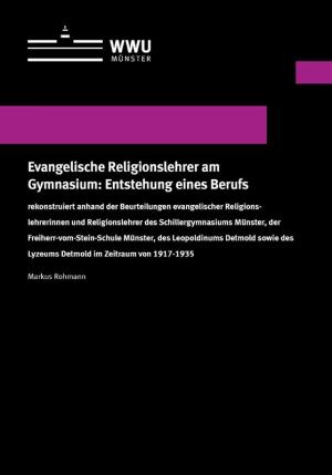 Cover Evangelische Religionslehrer am Gymnasium: Entstehung eines Berufs