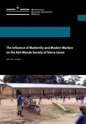 Cover The Influence of Modernity and Modern Warfare on the Koh Mende Society of Sierra Leone