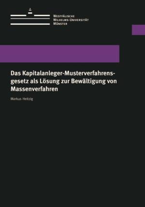 Cover Das Kapitalanleger-Musterverfahrensgesetz als Lösung zur Bewältigung von Massenverfahren