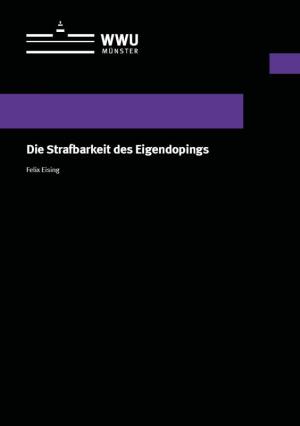 Cover Die Strafbarkeit des Eigendopings