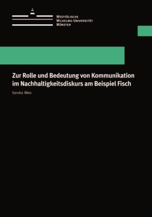 Cover Zur Rolle und Bedeutung von Kommunikation im Nachhaltigkeitsdiskurs am Beispiel Fisch