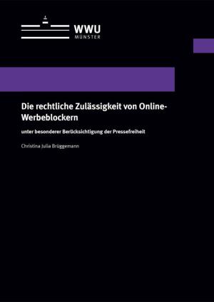 Cover Die rechtliche Zulässigkeit von Online-Werbeblockern
