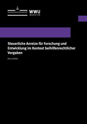 Cover Steuerliche Anreize für Forschung und Entwicklung im Kontext beihilfenrechtlicher Vorgaben
