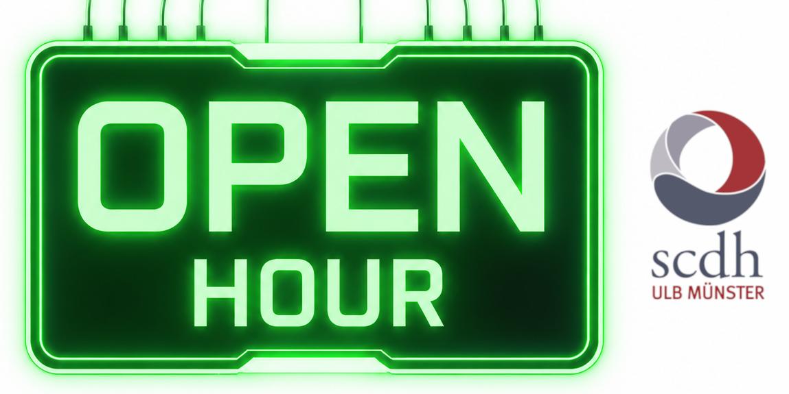 Grün leuchtendes Neonschild im Stil einer Leuchtreklame mit der Aufschrift „OPEN HOUR". Oben am Schild laufen mehrere geschwungene Leuchtröhren wie Kabel zusammen. Oben rechts das Logo des SCDH (ULB Münster) mit stilisiertem, kreisförmigem Emblem.