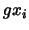 $gx_i$