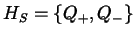 $H_S=\{Q_+,Q_- \}$