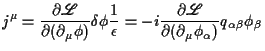 $\displaystyle j^\mu=\partd{\Lag}{(\partial_\mu\phi)}\delta\phi\frac1\epsilon=-i\partd{\Lag}{(\partial_\mu\phi_\alpha)}q_{\alpha\beta}\phi_\beta$