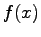 $\displaystyle f(x)$