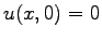 $ u(x,0)=0$