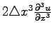 $ 2\triangle x^3\frac{\partial^3 u}{\partial x^3}$