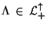 $ \Lambda\,\in\,{\cal{L}}^{\uparrow}_{+}$