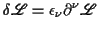 $\displaystyle \delta\Lag = \epsilon_\nu \partial^\nu\Lag$