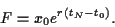 \begin{displaymath}
F = x_0 e^{r(t_N-t_0)}
.
\end{displaymath}