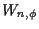 $W_{n,\phi}$