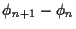 $\phi_{n+1}-\phi_n$