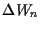 $\displaystyle \Delta W_n$