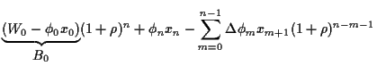 $\displaystyle \underbrace{(W_0-\phi_0 x_0)}_{\displaystyle B_0}
(1+\rho)^n+\phi_n x_n
-\sum_{m=0}^{n-1}\Delta\phi_m
x_{m+1} (1+\rho)^{n-m-1}$
