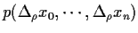 $p(\Delta_\rho x_0,\cdots,\Delta_\rho x_n)$