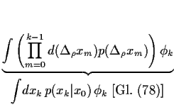 % latex2html id marker 4275
$\displaystyle \underbrace{
\int\left( \prod_{m=0}^{...
...splaystyle
\int \!dx_k  p(x_k\vert x_0)  \phi_k
\;\mbox{[Gl. (\ref{defP})]}
}$