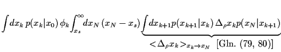 % latex2html id marker 4281
$\displaystyle \int \!dx_k  p(x_k\vert x_0)  \phi_...
...a_\rho x_k\!>_{x_k\rightarrow x_N}
\;\mbox{[Gln. (\ref{kolmo}, \ref{mean2})]}
}$