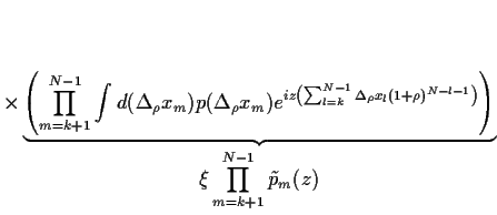 $\displaystyle \times
\underbrace{
\left( \prod_{m=k+1}^{N-1} \int d(\Delta_\rho...
...N-l-1}\right)}
\right)
}_{\displaystyle
\xi \prod_{m=k+1}^{N-1} \tilde p_m(z)
}$