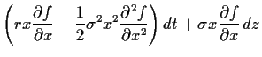 $\displaystyle \left(
r x \frac{\partial f}{\partial x}
+
\frac{1}{2} \sigma^2 x...
...ial^2 f}{\partial x^2}
\right) dt
+
\sigma x
\frac{\partial f}{\partial x}  dz$