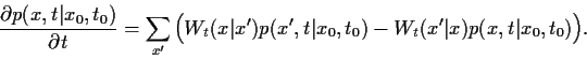 \begin{displaymath}
\frac{\partial p(x,t\vert x_0,t_0)}{\partial t}
=
\sum_{x^\p...
... x_0,t_0)
-
W_{t}(x^\prime\vert x)p(x,t\vert x_0,t_0)
\Big)
.
\end{displaymath}