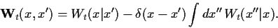\begin{displaymath}
{\bf W}_t (x,x^\prime)
=
W_t(x\vert x^\prime)
-\delta(x-x^\prime)\int dx^{\prime\prime}  W_t(x^{\prime\prime}\vert x)
.
\end{displaymath}