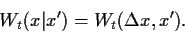 \begin{displaymath}
W_t(x\vert x^\prime)
= W_t(\Delta x, x^\prime)
.
\end{displaymath}
