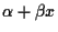 $\alpha+\beta x$