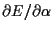 $\partial E/\partial \alpha$