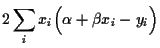 $\displaystyle 2 \sum_i x_i \Big(\alpha+\beta x_i-y_i\Big)$