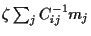 $\zeta \sum_j C^{-1}_{ij} m_j$