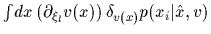 $\int\!dx\, (\partial_{\xi_l} v(x))
\, \delta_{v(x)} p(x_i\vert\hat x,v)$