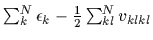 $\sum_k^N \epsilon_{k} -\frac{1}{2}\sum_{kl}^N v_{klkl}$