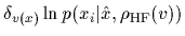 $\displaystyle \delta_{v(x)} \ln p(x_i\vert\hat x,\rho_{\rm HF}(v))$