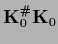 ${{\bf K}}_0^\char93 {{\bf K}}_0 $
